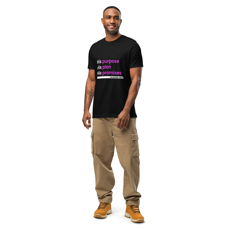 His Purpose His Plan His Promise Unisex t-shirt